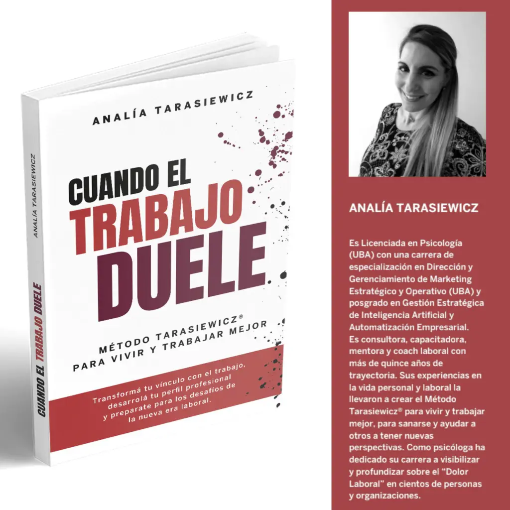 Libro Cuando el trabajo duele de Analía Tarasiewicz junto a la biografía de la autora