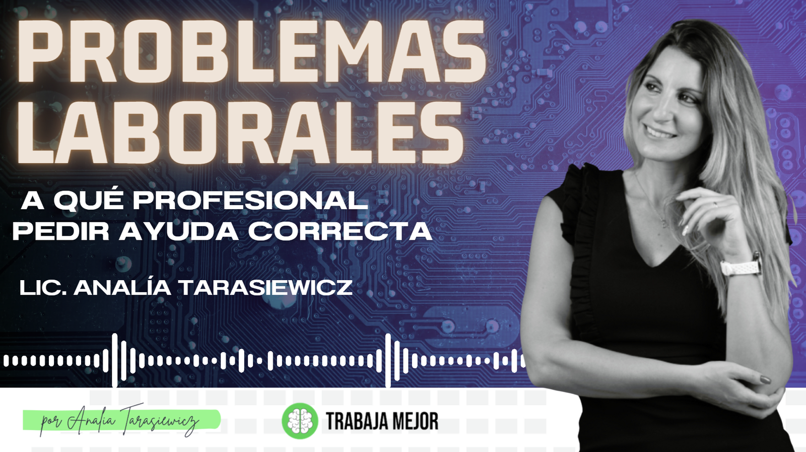 captura de pantalla 2024 04 18 111406 Bienvenidos soy ANALIA TARASIEWICZ Psicóloga especialista en Problemas Del Trabajo, Coach Laboral y Digital Marketing Consultant. Hoy te voy a compartir un nuevo episodio que hice para el ciclo de podcast “Equilibrio Emocional” para @LA100FM. Vamos a hablar sobre A QUE PROFESIONAL CONSULTAR CUANDO TENES UN PROBLEMA EN EL TRABAJO