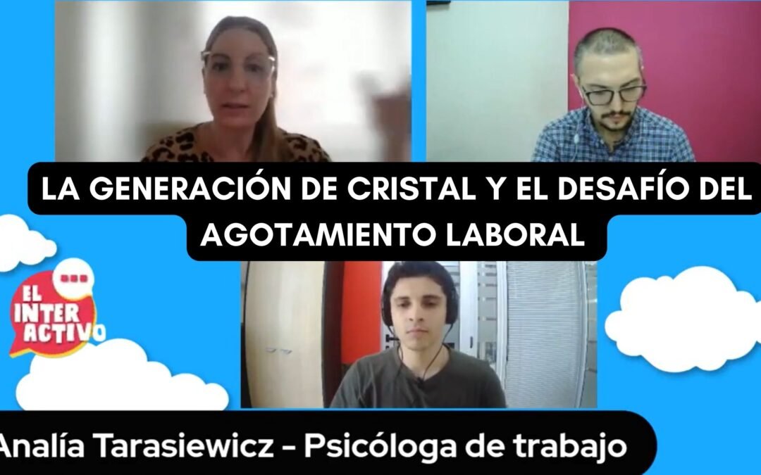 La generación de cristal y el desafío del agotamiento laboral – Método Tarasiewicz – El Interactivo