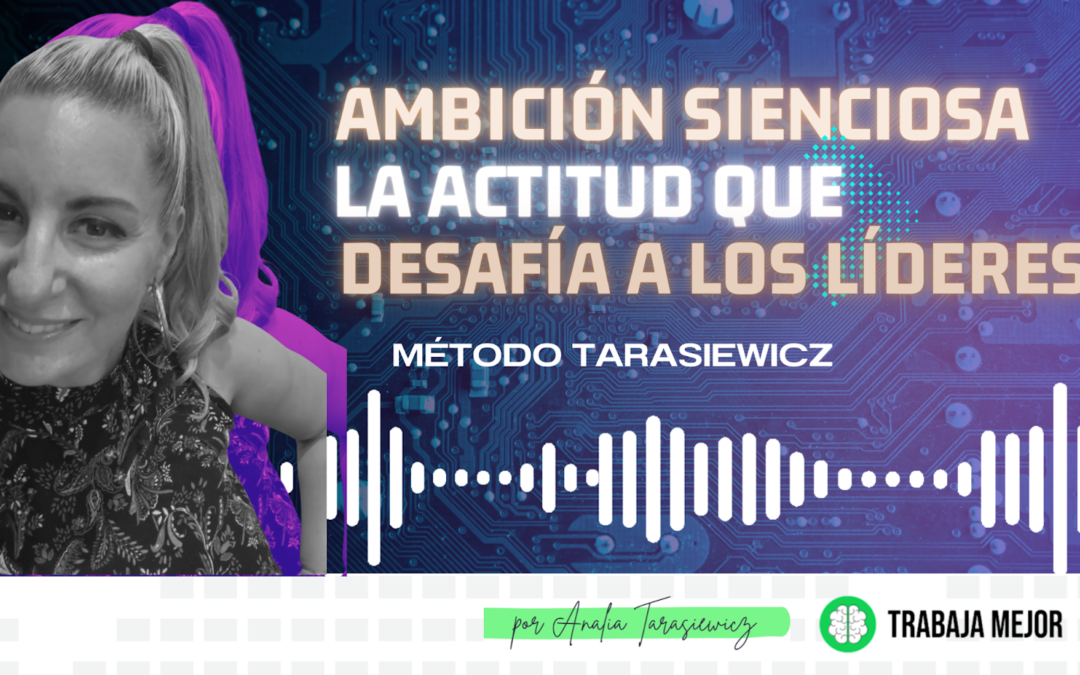 La Quiet Ambition: Cómo la Ambición Silenciosa Está Transformando el Mundo Laboral – La100 FM By Analia Tarasiewicz